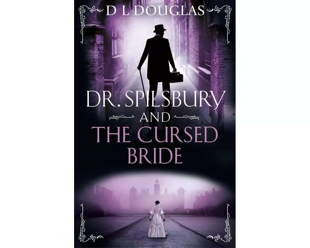 Dr. Spilsbury and the Cursed Bride