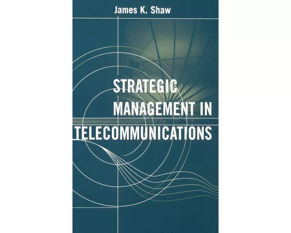 Strategic Management in Telecommunicati