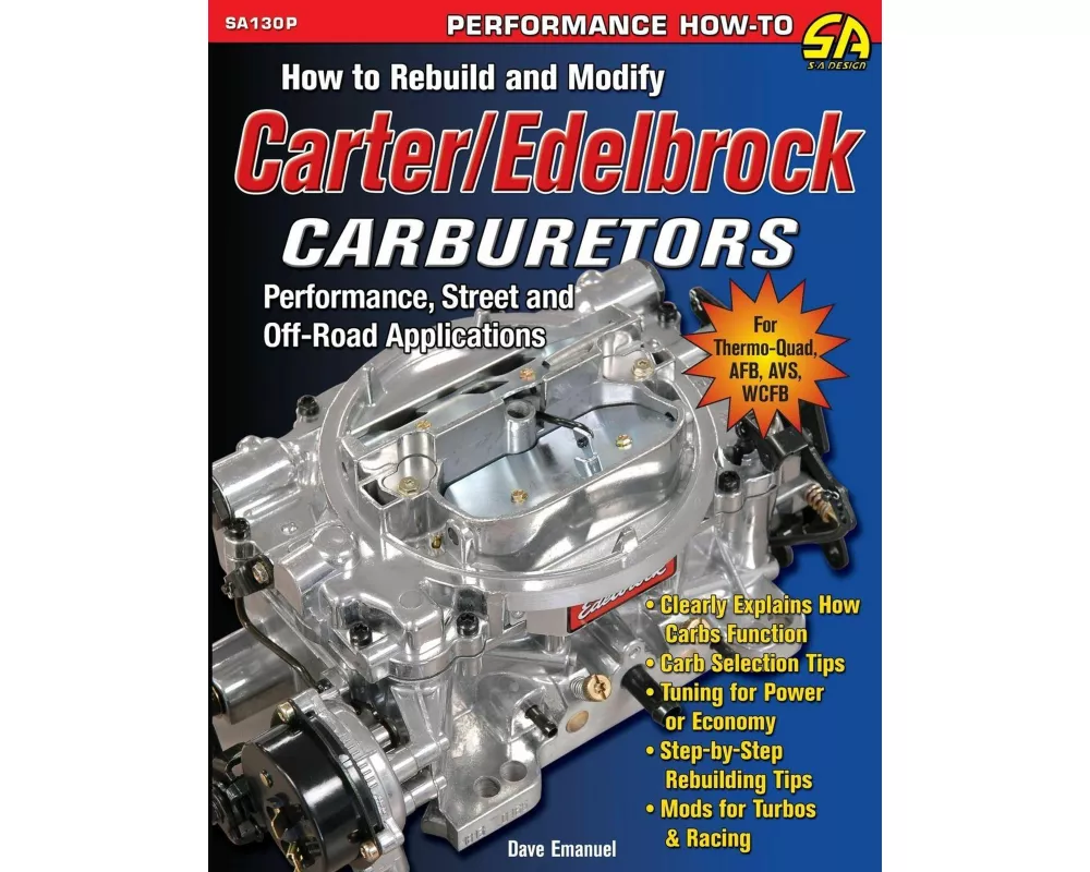 How to Rebuild and Modify Carter/Edelbrock Carburetors
