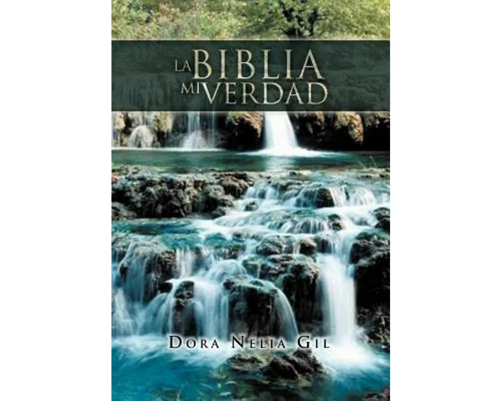 La Biblia Mi Verdad