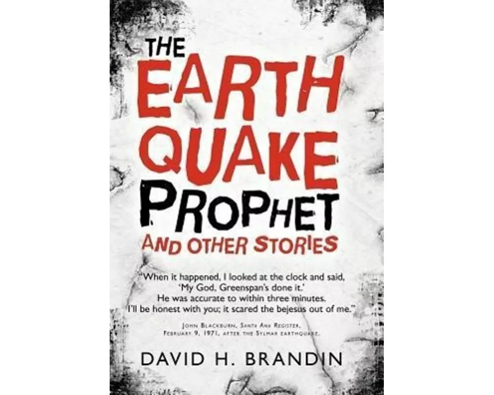 The Earthquake Prophet