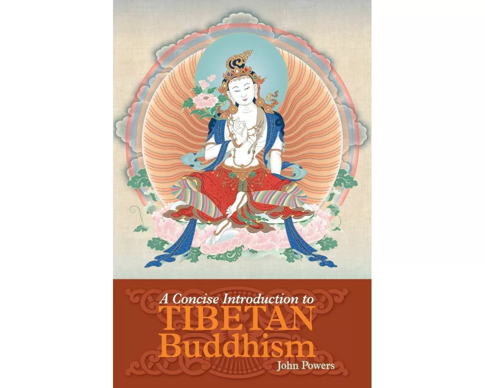 A Concise Introduction to Tibetan Buddhism