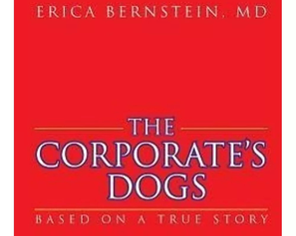 The Corporate's Dogs