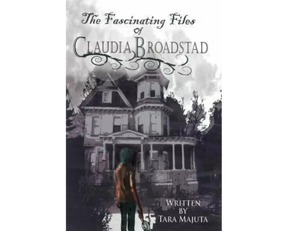The Fascinating Files of Claudia Broadstad