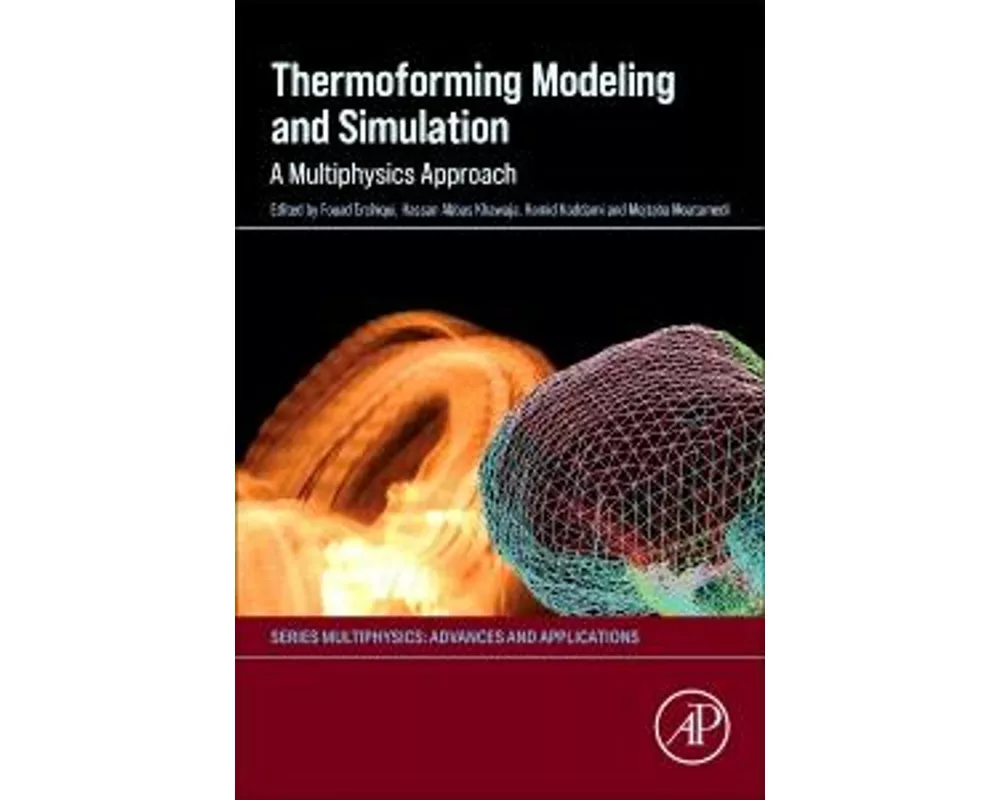 Thermoforming Modeling and Simulation