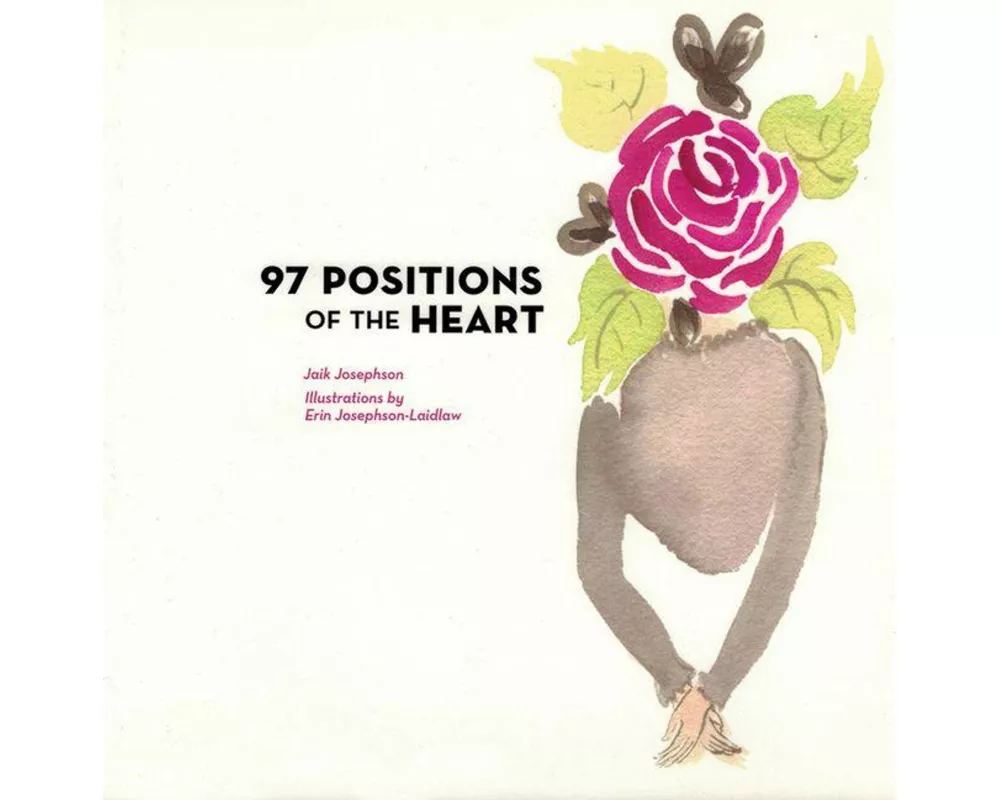 97 Positions of the Heart