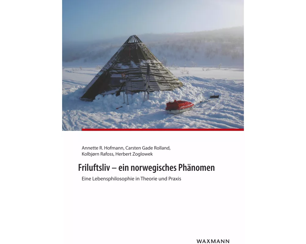 Friluftsliv - ein norwegisches Phänomen