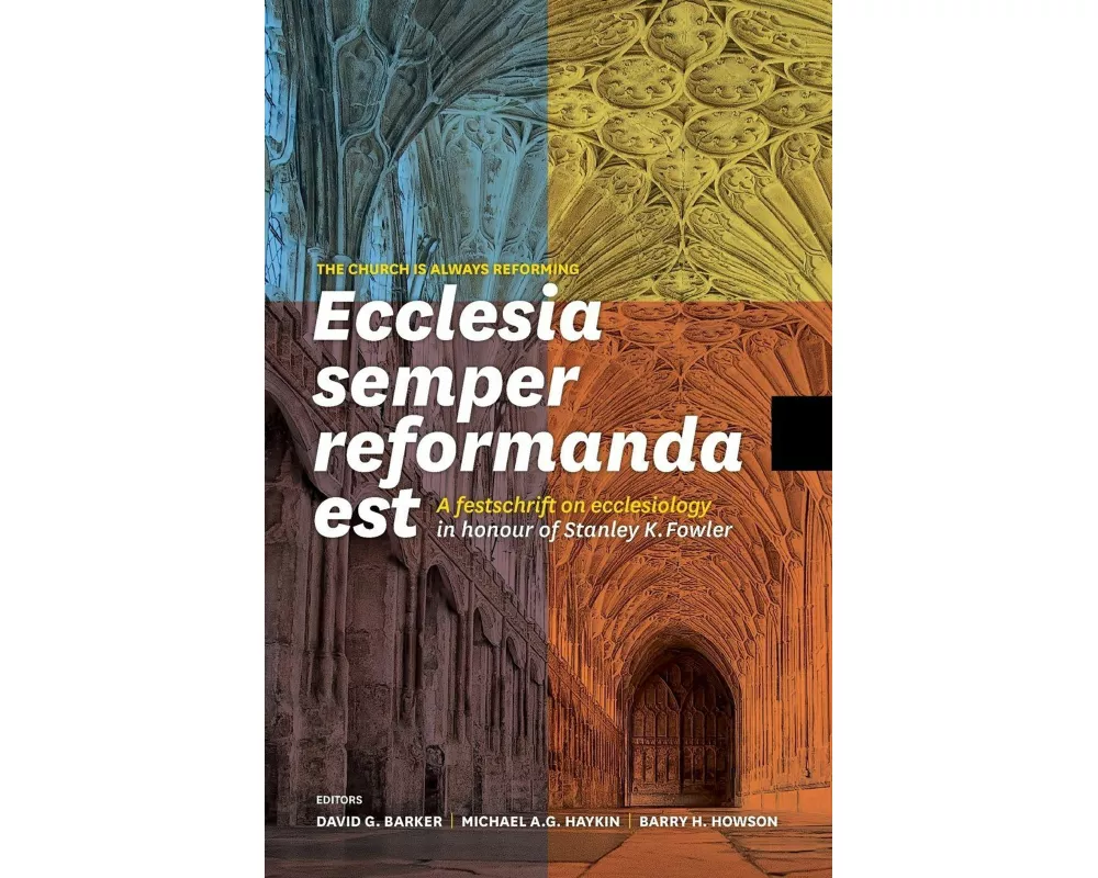 Ecclesia semper reformanda est / The church is always reforming