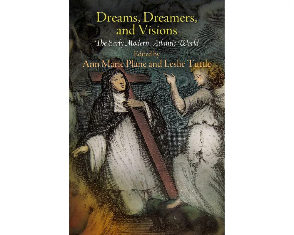 Dreams, Dreamers, and Visions