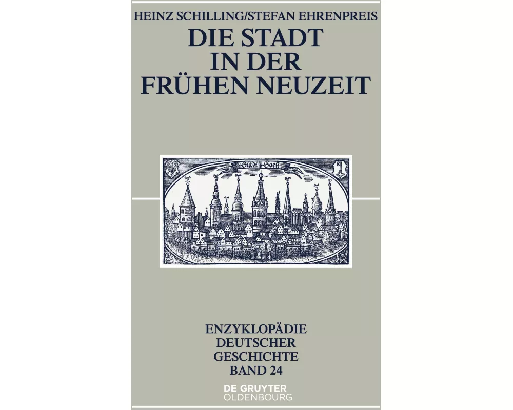 Die Stadt in der Frühen Neuzeit