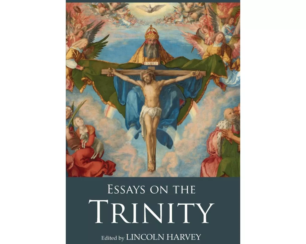 Essays on the Trinity