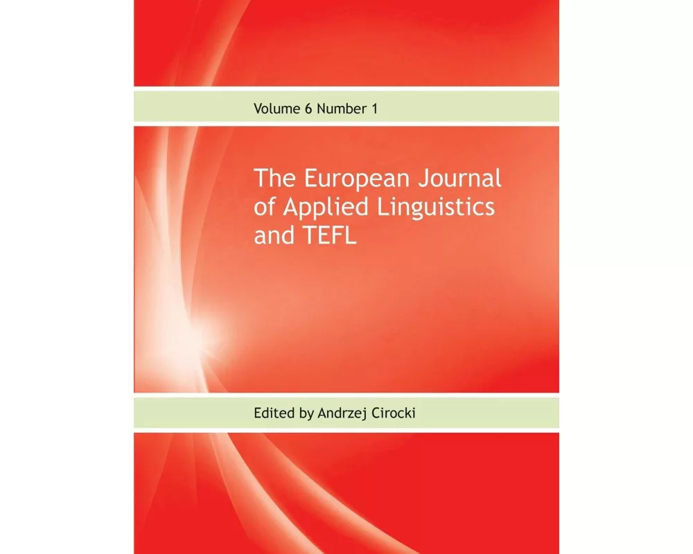The European Journal of Applied Linguistics and TEFL Volume 6 Number 1