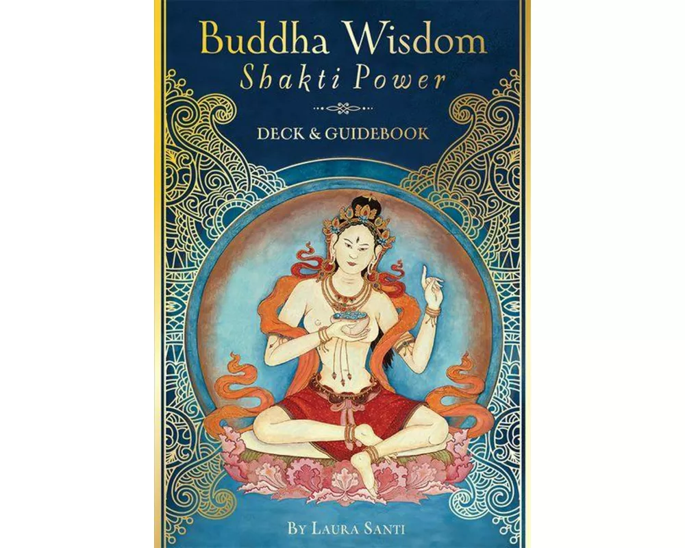 Buddha Wisdom, Shakti Power