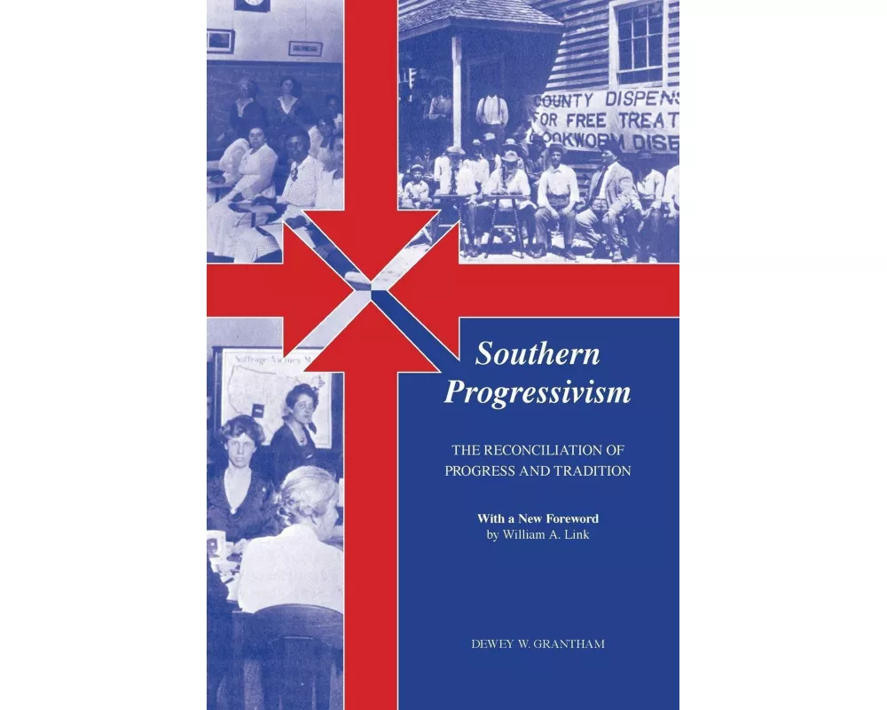 Southern Progressivism