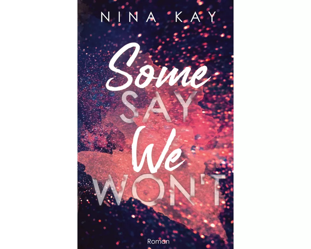 Some Say We Won't