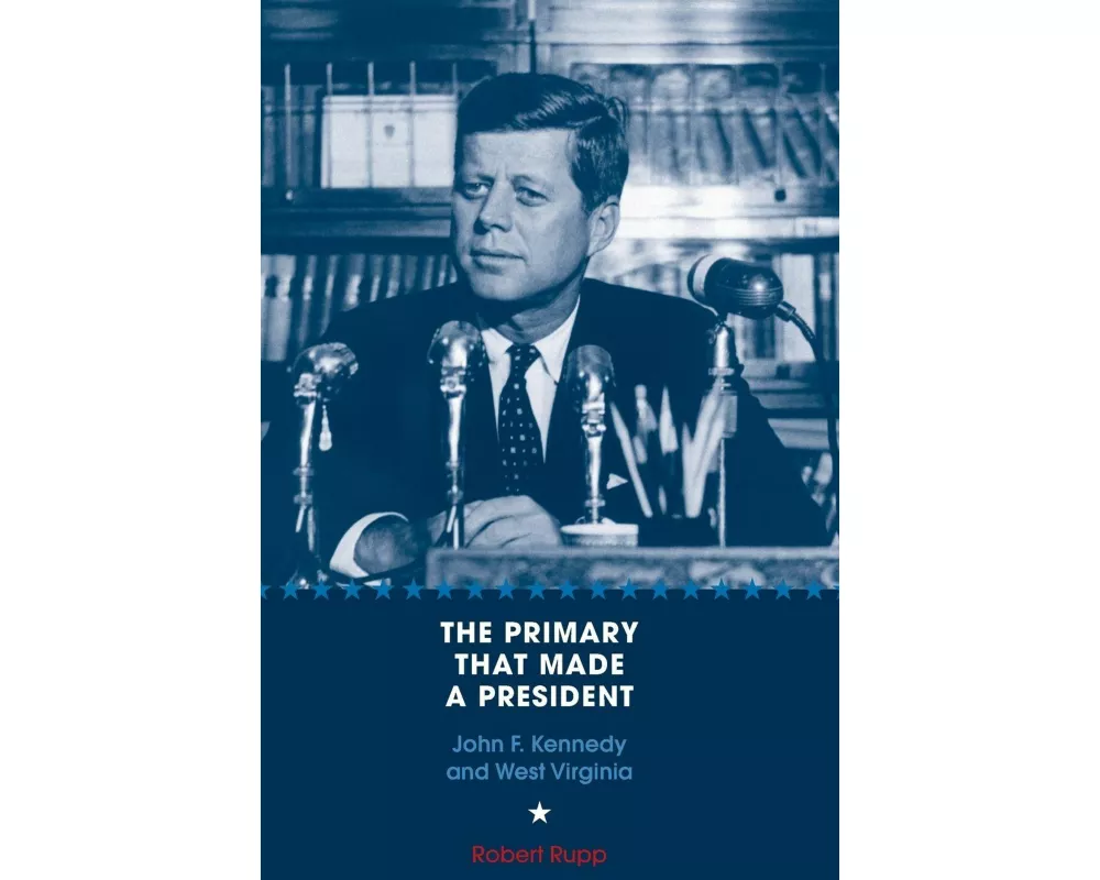 The Primary That Made a President