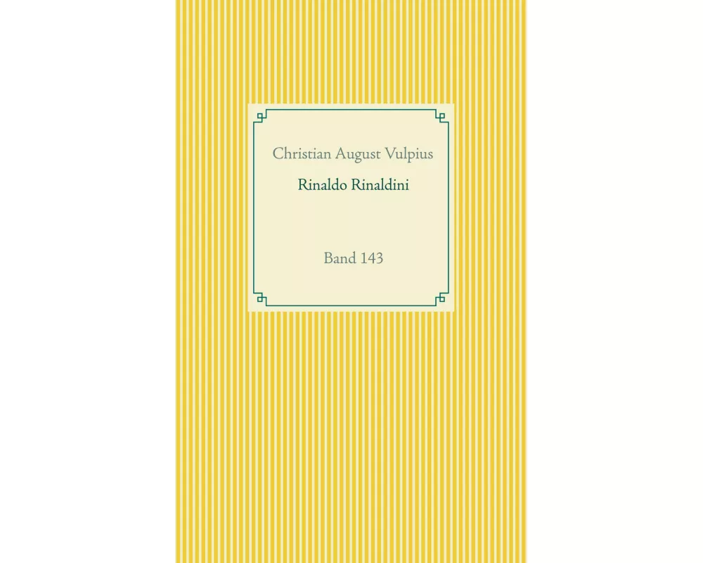 Rinaldo Rinaldini der Räuberhauptmann