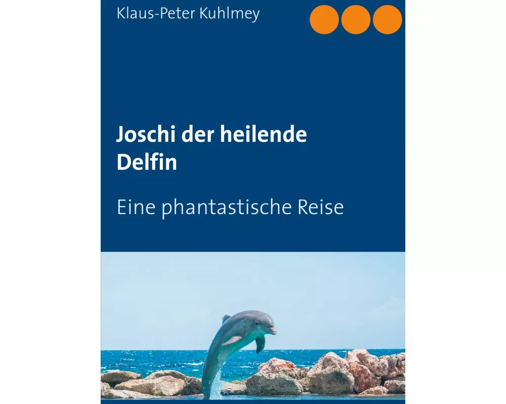 Joschi der heilende Delfin