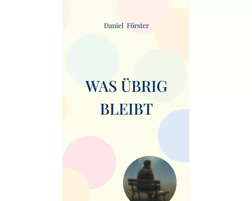 Was übrig bleibt