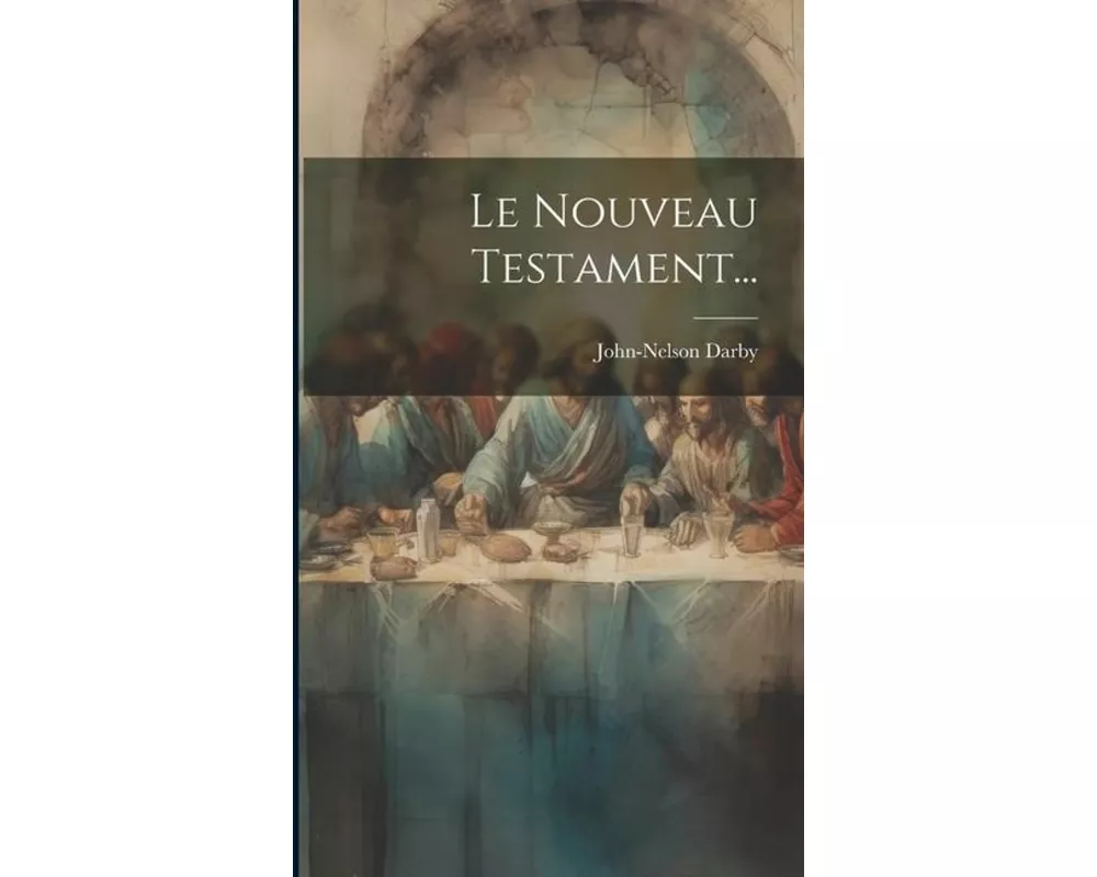 Le Nouveau Testament