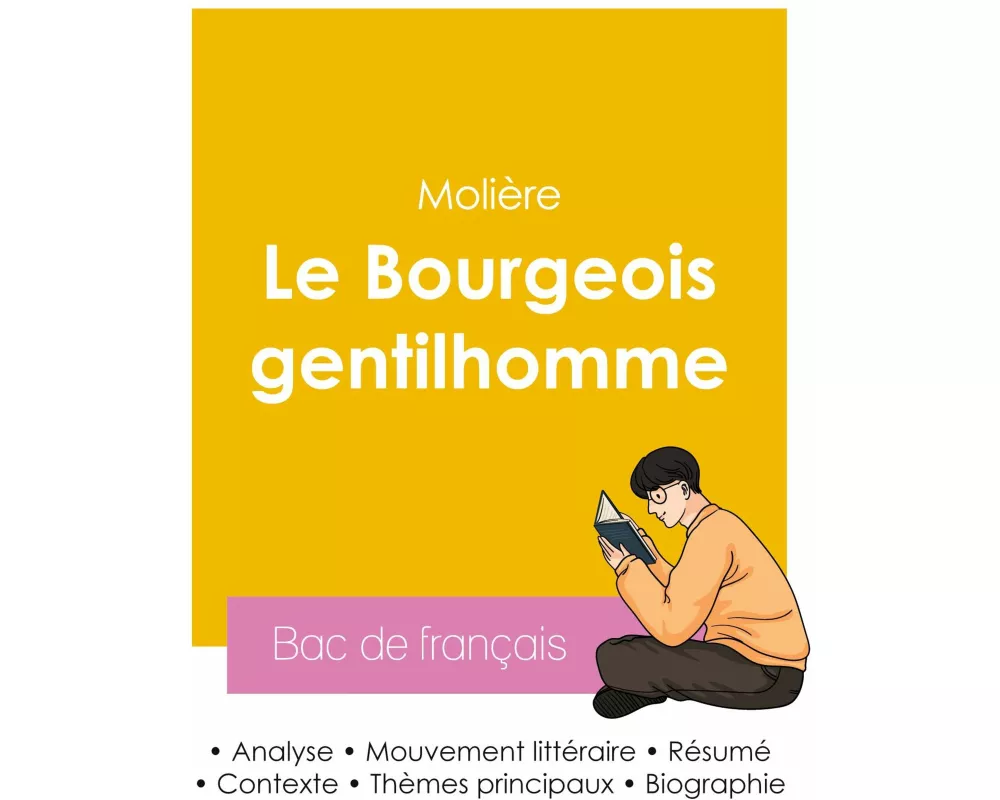 Réussir son Bac de français 2026 : Analyse de la pièce Le Bourgeois gentilhomme de Molière