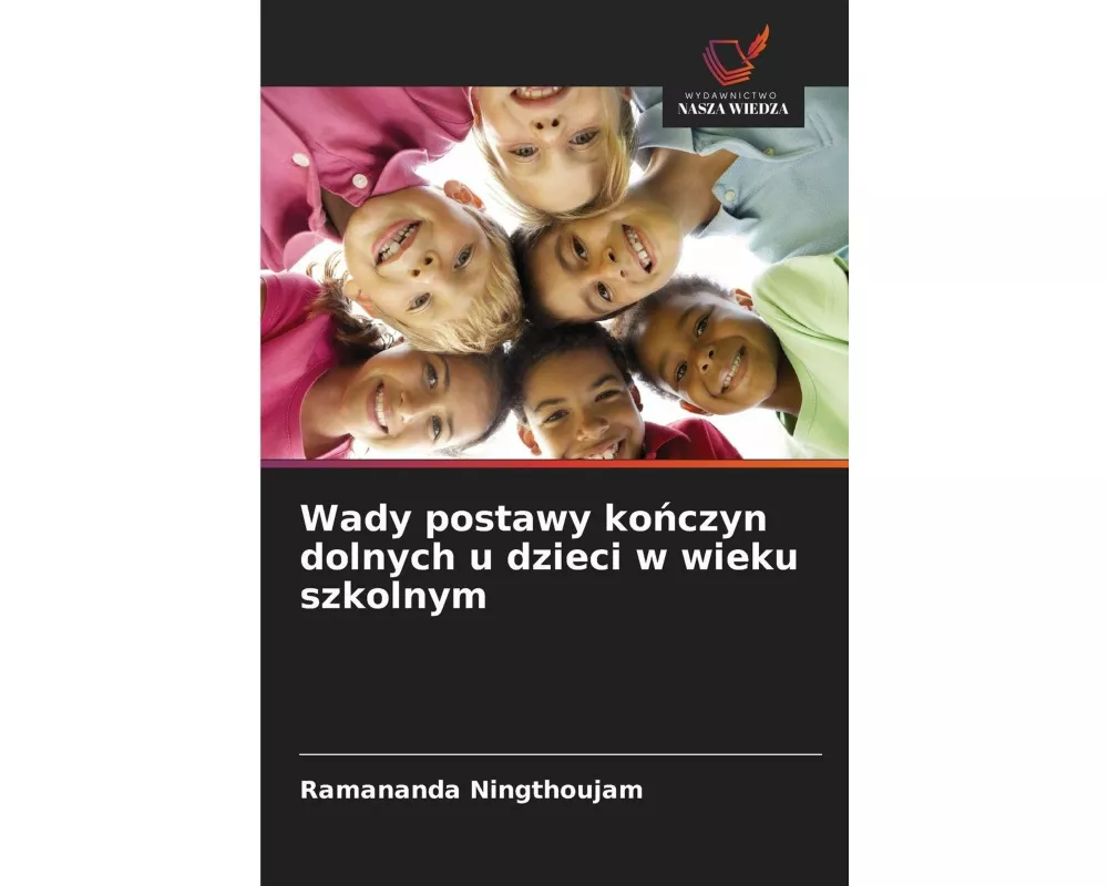 Wady postawy ko¿czyn dolnych u dzieci w wieku szkolnym