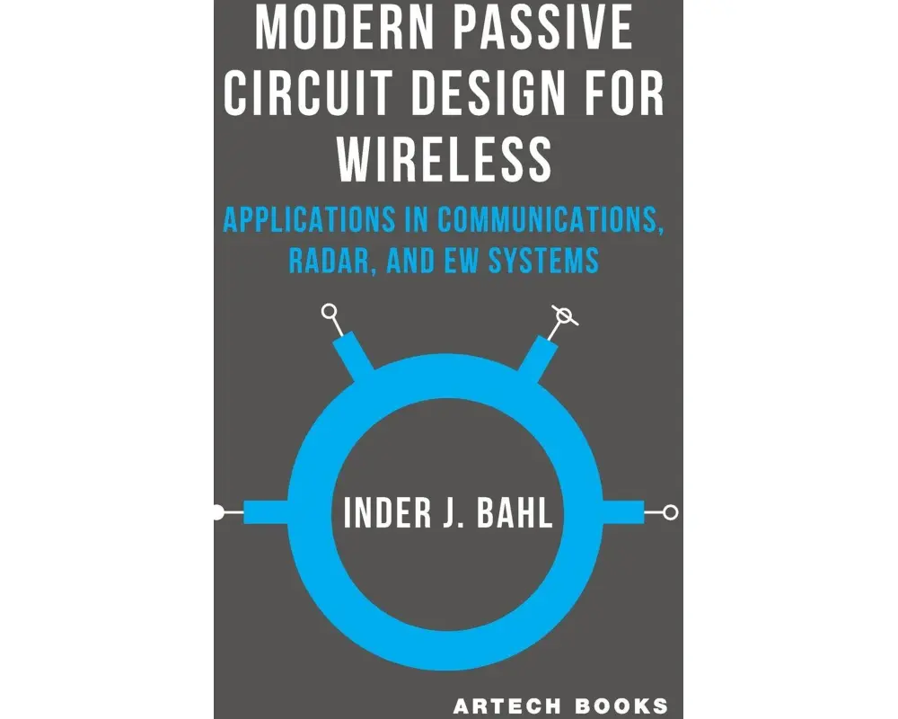 Modern Passive Circuit Design for Wireless