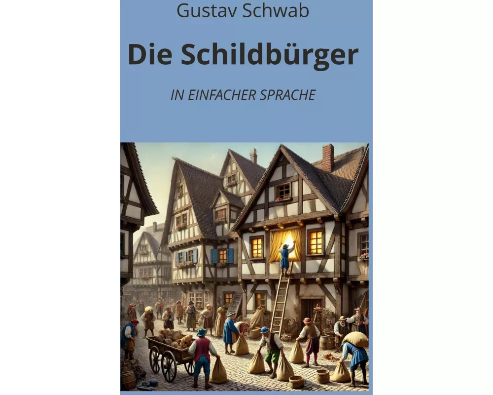 Die Schildbürger: In Einfacher Sprache