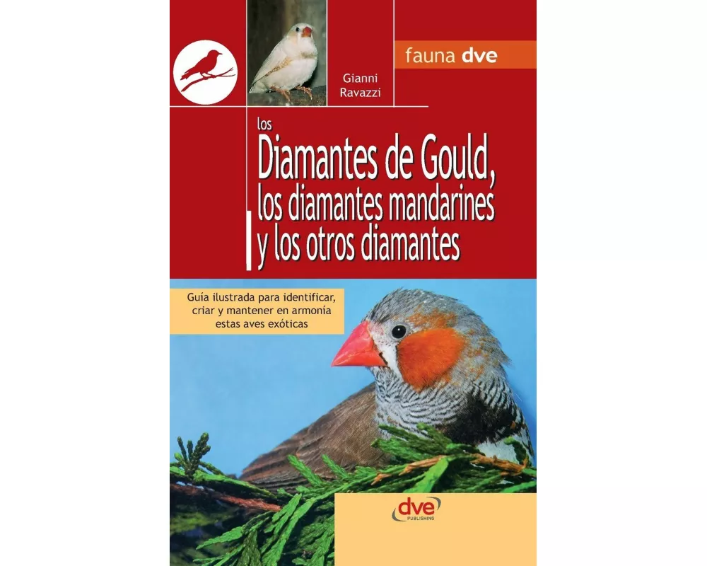 Los diamantes de Gould, los diamantes mandarines y los otros diamantes