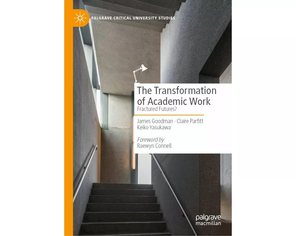 The Transformation of Academic Work