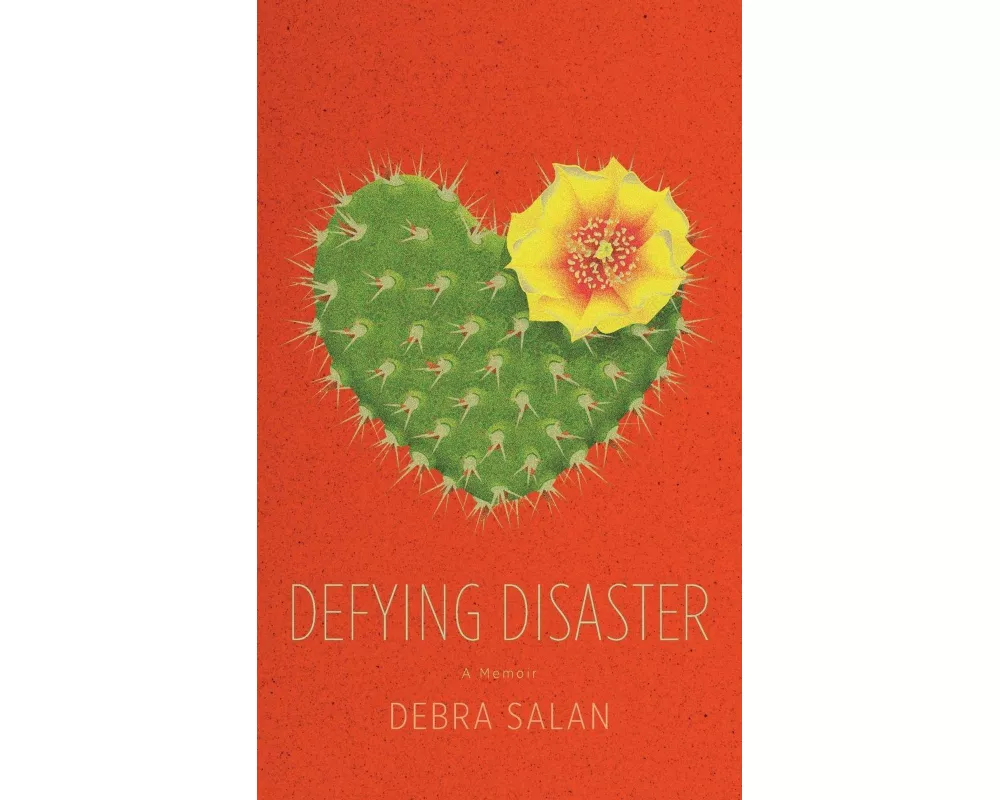 Defying Disaster, A memoir