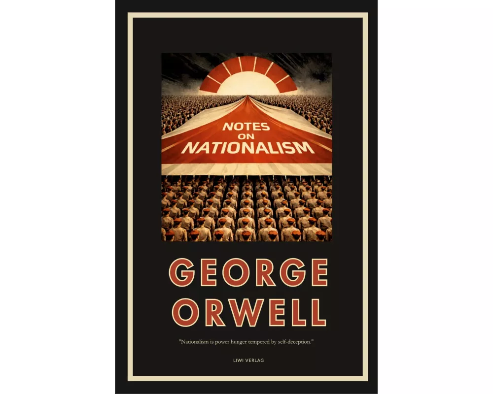 George Orwell: Notes on Nationalism (English Edition)