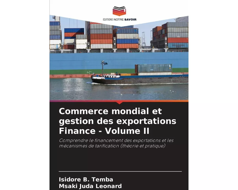 Commerce mondial et gestion des exportations Finance - Volume II