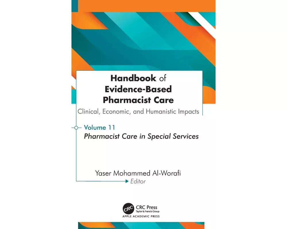Handbook of Evidence-Based Pharmacist Care: Clinical, Economic, and Humanistic Impacts