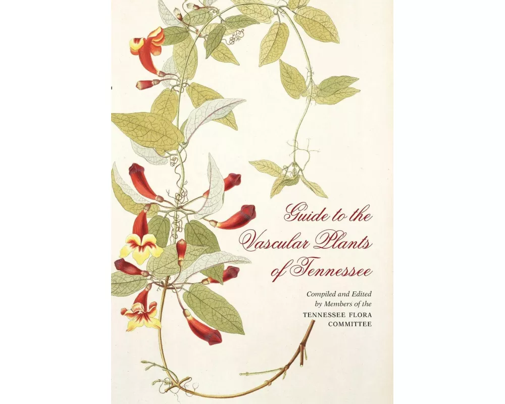 Guide to the Vascular Plants of Tennessee