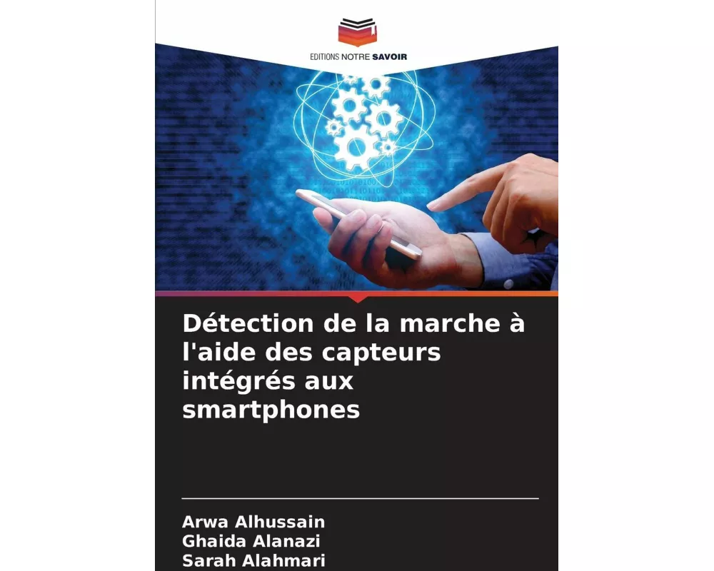 Détection de la marche à l'aide des capteurs intégrés aux smartphones