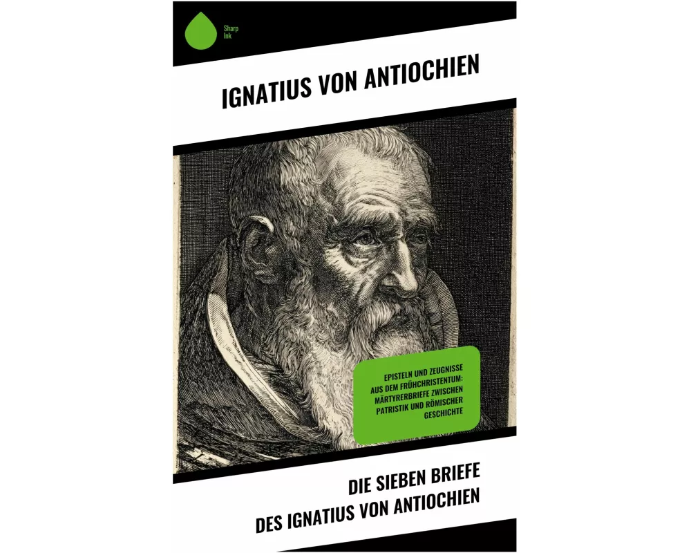 Die sieben Briefe des Ignatius von Antiochien