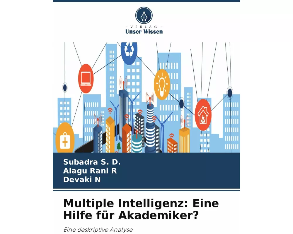 Multiple Intelligenz: Eine Hilfe für Akademiker?
