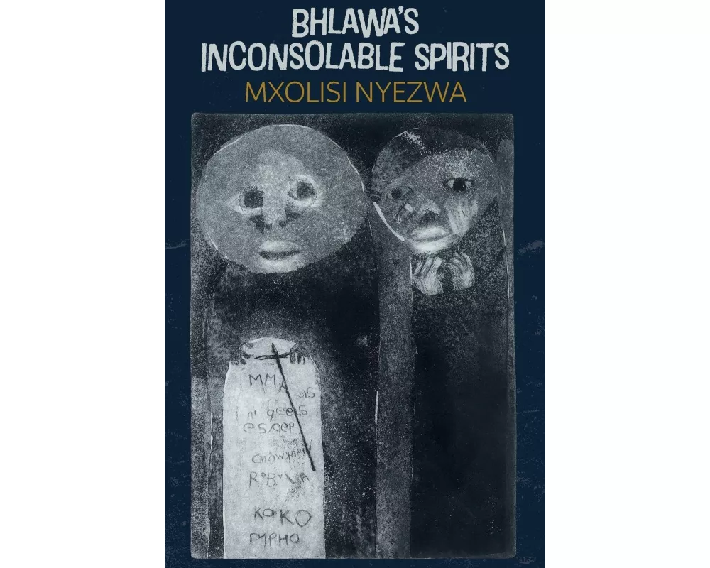 Bhlawa's Inconsolable Spirits