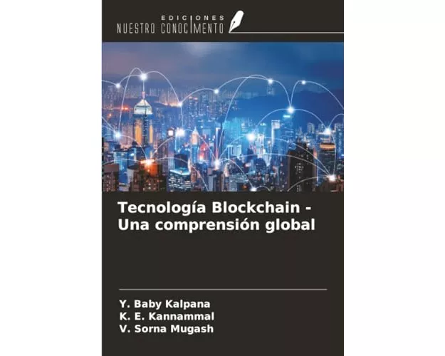 Tecnología Blockchain - Una comprensión global