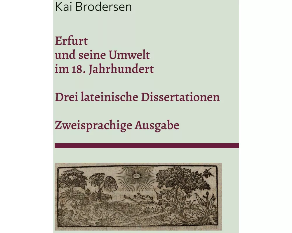 Erfurt und seine Umwelt im 18. Jahrhundert