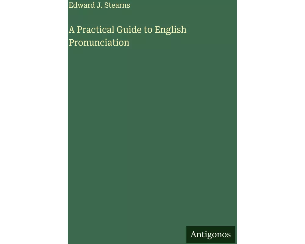 A Practical Guide to English Pronunciation