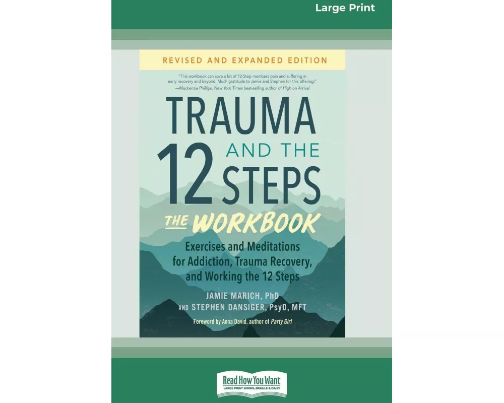 Trauma and the 12 Steps--The Workbook