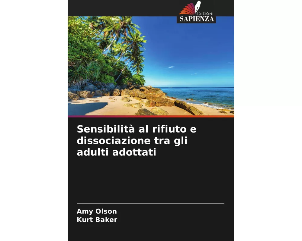 Sensibilità al rifiuto e dissociazione tra gli adulti adottati