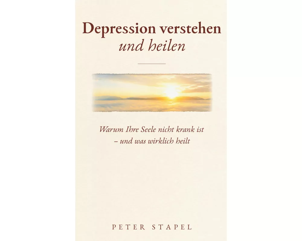 Depression verstehen und heilen