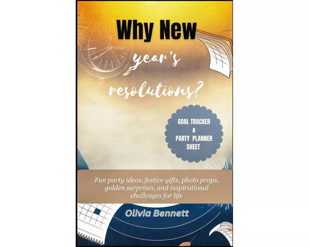 Why New Year's Resolutions?