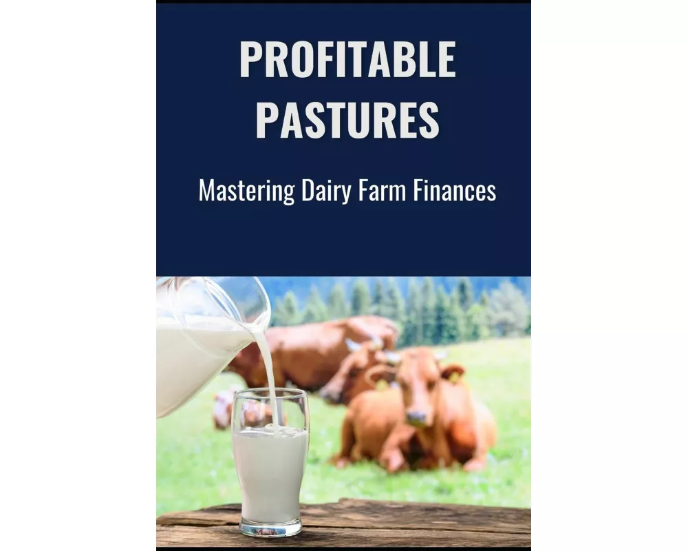 Profitable Pastures