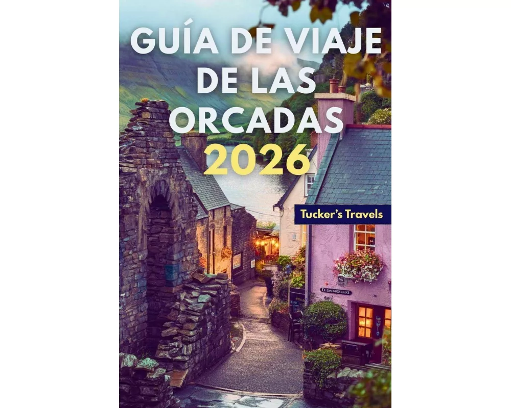 Guía de viaje de las Orcadas 2026