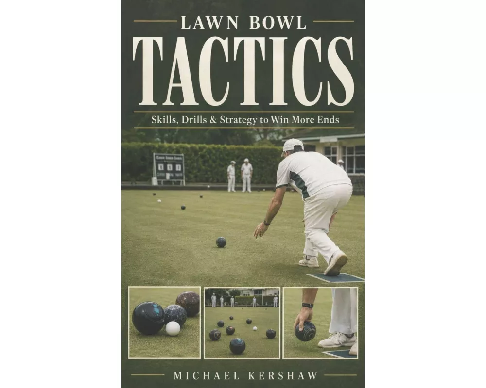 Lawn Bowl Tactics