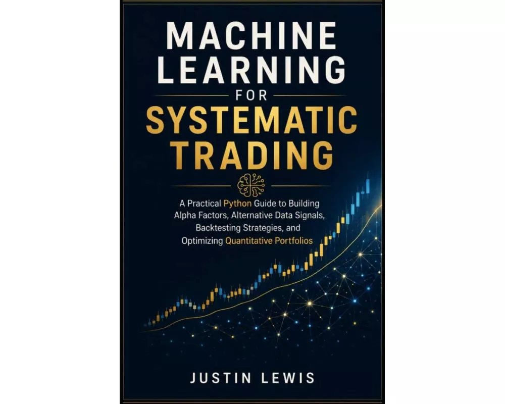 Machine Learning for Systematic Trading